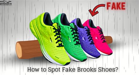 how to spot fake brooks shoes|spotting brooks shoes.